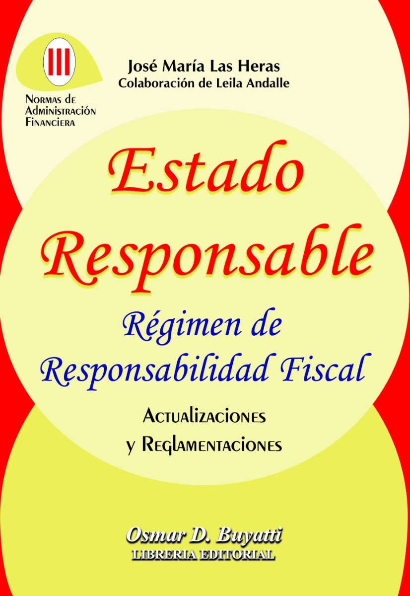 Estado Responsable Las Heras Jose Maria