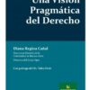 Una Visión Pragmática Del Derecho Cañal Regina