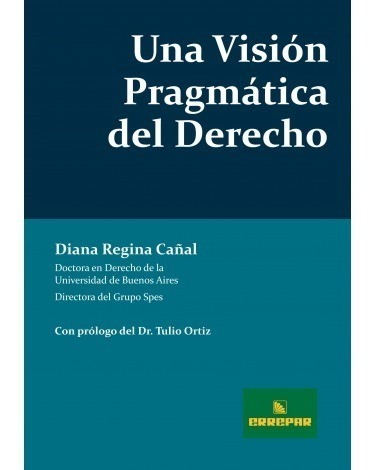Una Visión Pragmática Del Derecho Cañal Regina