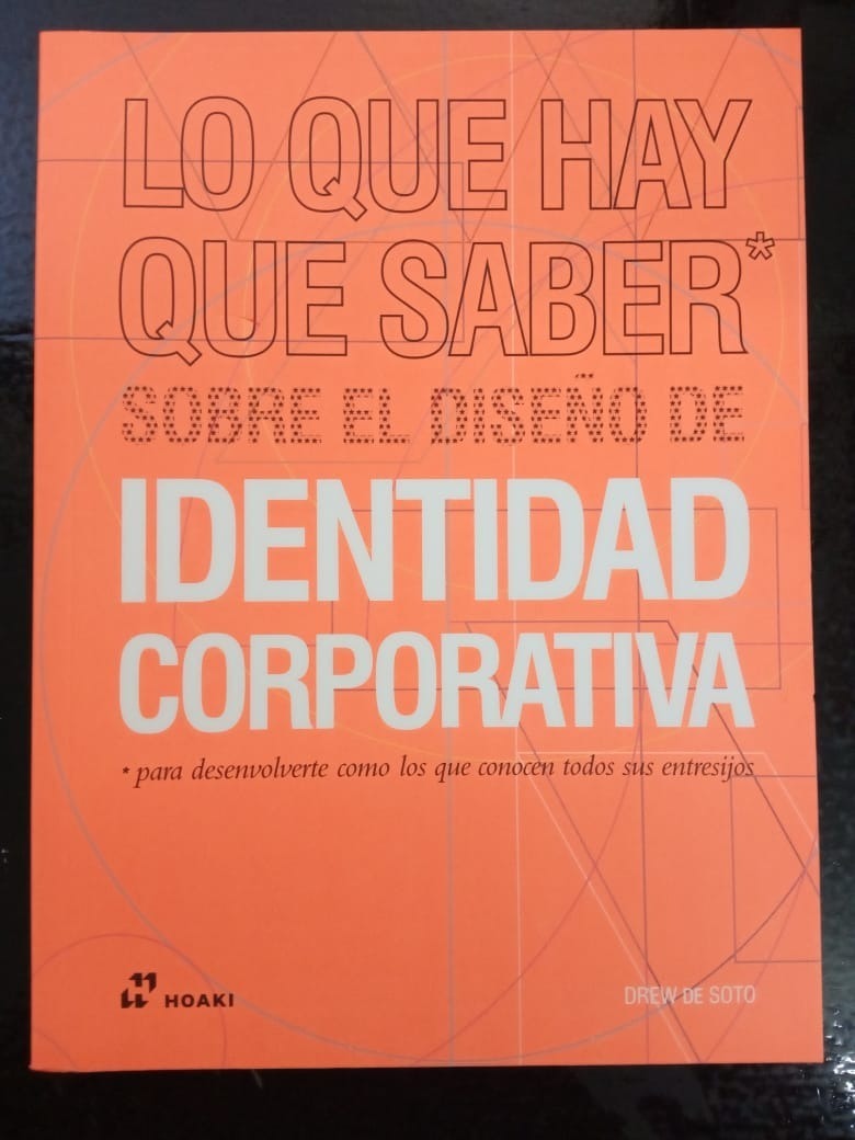 Lo Que Hay Que Saber Sobre El Diseño De Identidad Corporativ