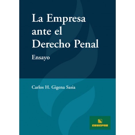 La Empresa Ante El Derecho Penal Sasia H.gigena