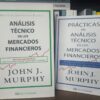 Combo Analisis Tecnico Y Practic De Los Mercados Financieros