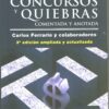 Ley De Concursos Y Quiebras Comentada Y Anotada C. Ferrario