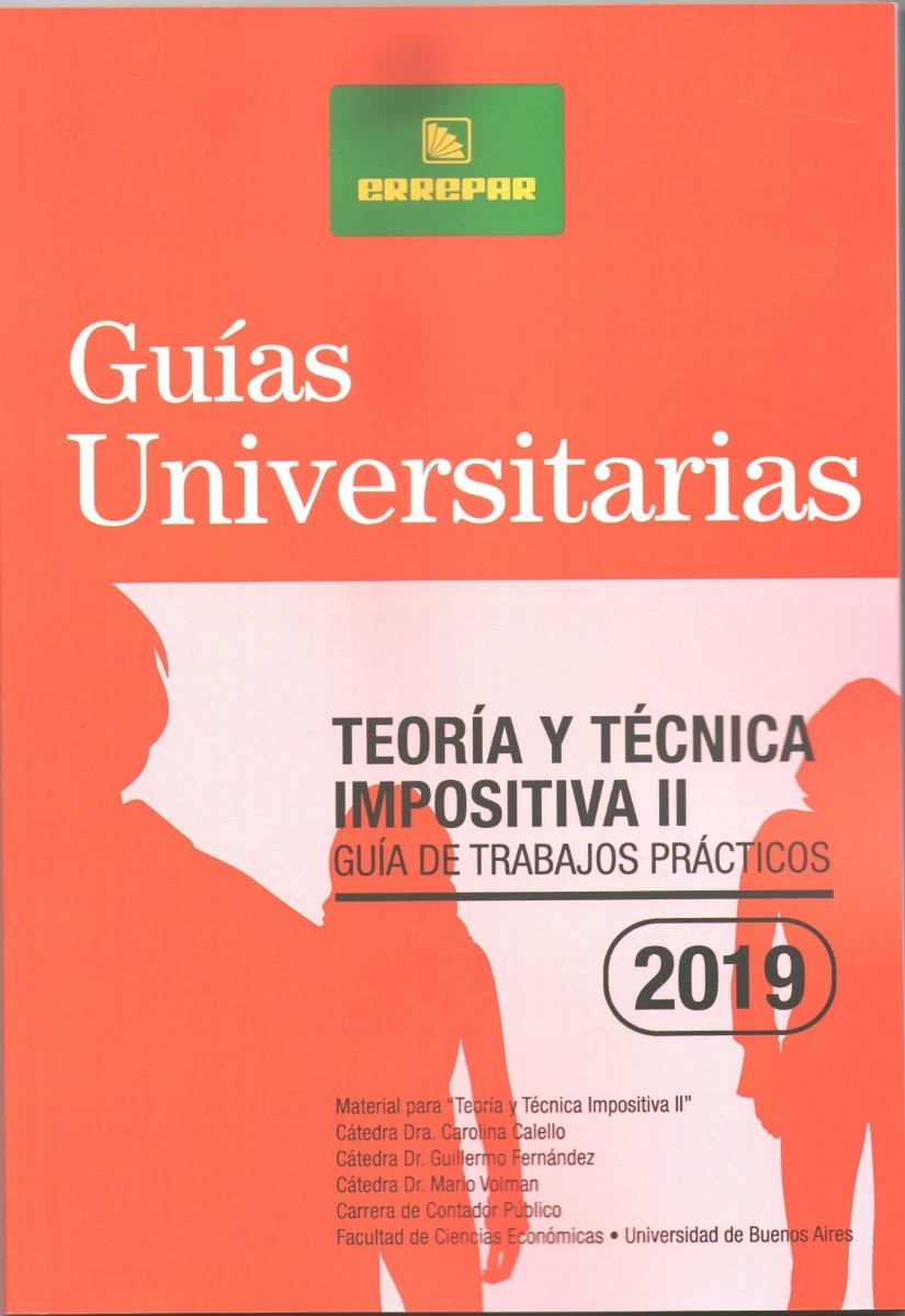 Teoría Y Técnica Impositiva Ii Guias Universitarias