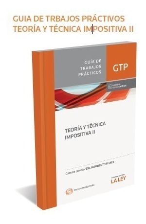 Teoria Y Tecnica Impositiva Ii Humberto Diez