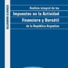 Analisis Integral De Los Impuestos En La Actividad Financier