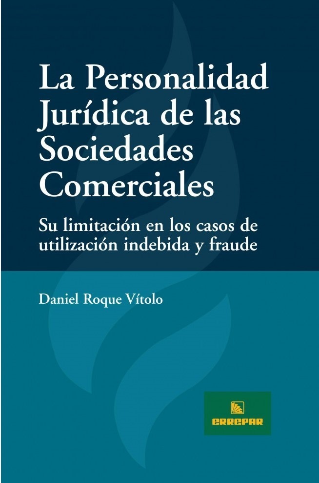 La Personalidad Juridica De Las Sociedades Comerciales – Clave Bursátil