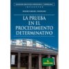 La Prueba En El Procedimiento Determinativo Chicolino Miguel