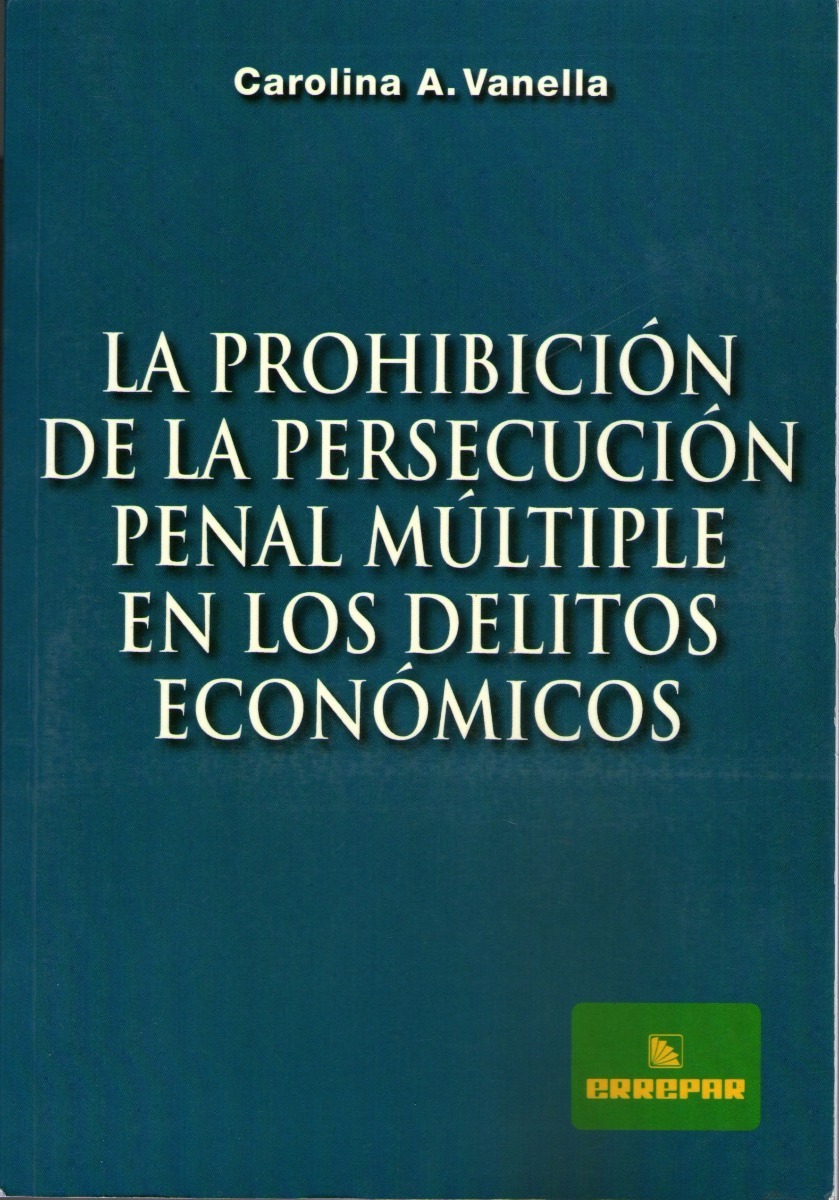 La Prohibición De La Per Panal Múltiple En Los Delitos Econ.