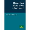 Derechos Humanos E Internet Pulvirenti Orlando D