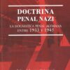Doctrina Penal Nazi Eugenio Zaffaroni