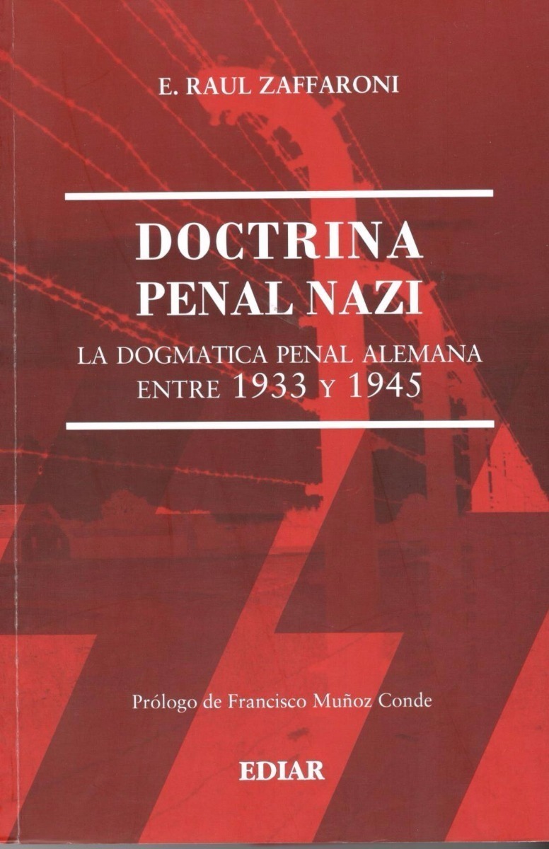 Doctrina Penal Nazi Eugenio Zaffaroni
