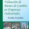 Valuacion De Bienes De Cambio En Empresas Industriales