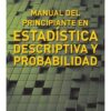 Manual Del Principiante En Estadistica Descriptiva