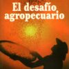 El Desafío Agropecuario Bengolea Ricardo