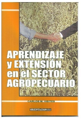 Aprendizaje Y Extension En El Sector Agropecuario