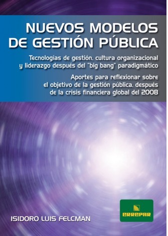 Nuevos Modelos De Gestión Pública Felcman Isidoro