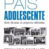 Crónicas De Un País Adolescente - Fernando Gonzalez