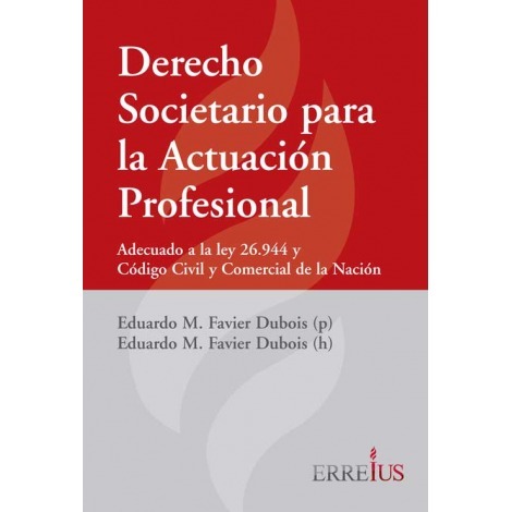 Derecho Societario Para La Actuación Profesional Ley 26.944