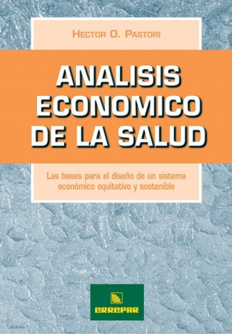 Análisis Económico De La Salud Pastori Hector