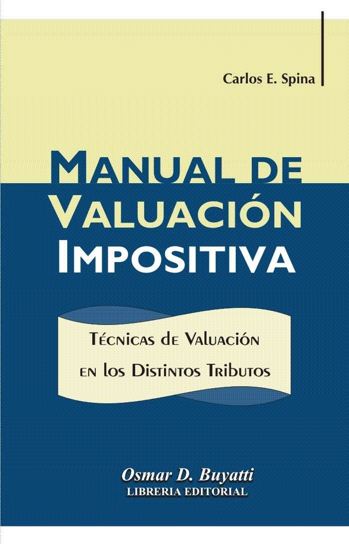 Manual De Valuación Impositiva Carlos Spina