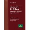 Impuesto De Sellos. 3°edición Vicente O. Diaz