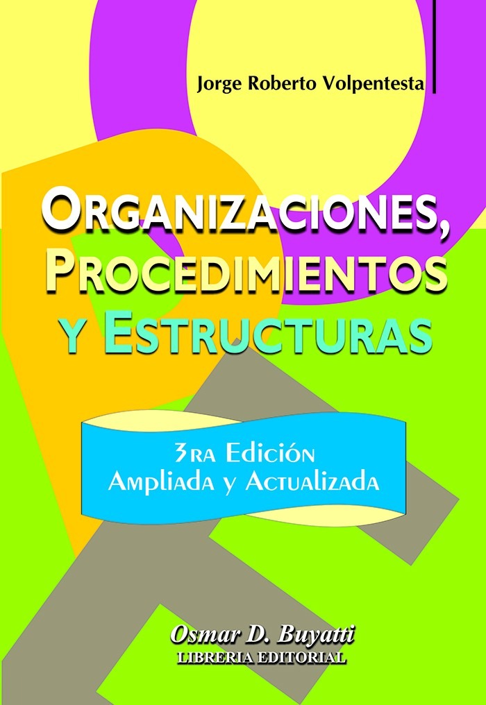 Organizaciones Procedimientos Y Estructura - Volpentesta