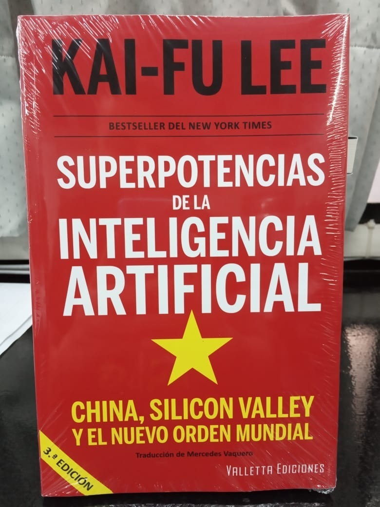 Superpotencias De La Inteligencia Artificial Kai-fu Lee