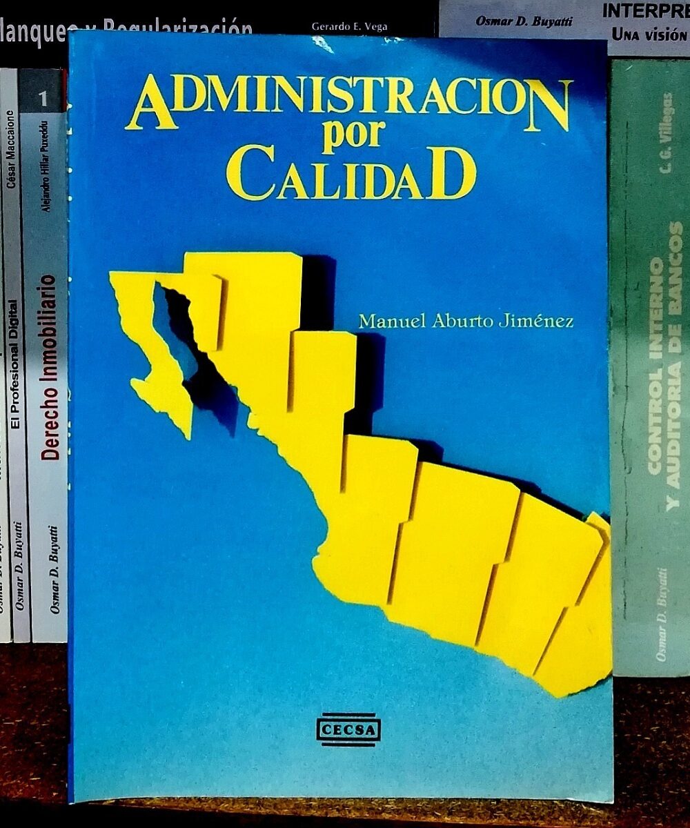 Administración Por Calidad - Manuel Jimenez - Cecsa