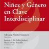 Filiación, Niñez Y Género En Clave Interdiciplinar
