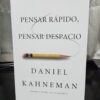 Pensar Rapido, Pensar Despacio Daniel Kahneman