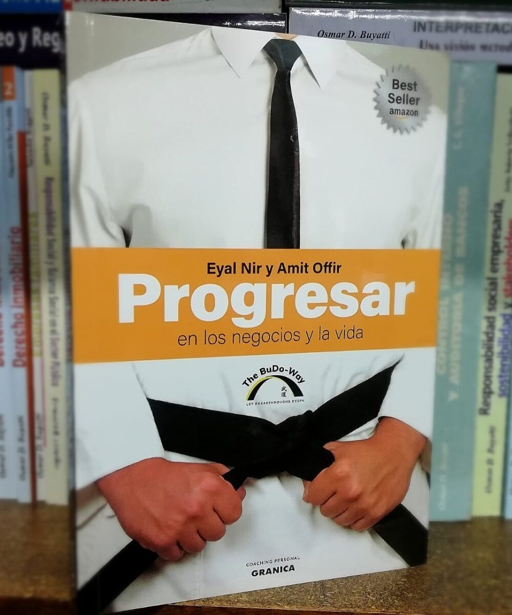 Progresar En Los Negocios Y La Vida. Eyal Nir Y Amit Offir