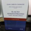 El Acto Administrativo Juan Carlos Cassagne