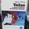 Velas Y Otras Tecnicas De Extremo Oriente Steve Nison