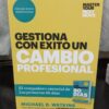 Gestiona Con Éxito Un Cambio Profesional - Watkins