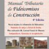 Manual Tributario De Fideicomisos De Construccion J. Ruiz