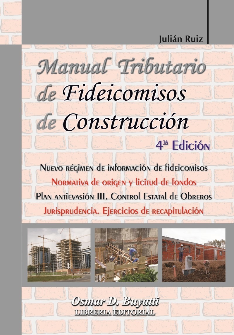 Manual Tributario De Fideicomisos De Construccion J. Ruiz