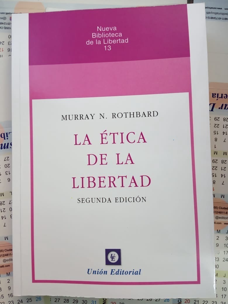 La Etica De La Libertad
