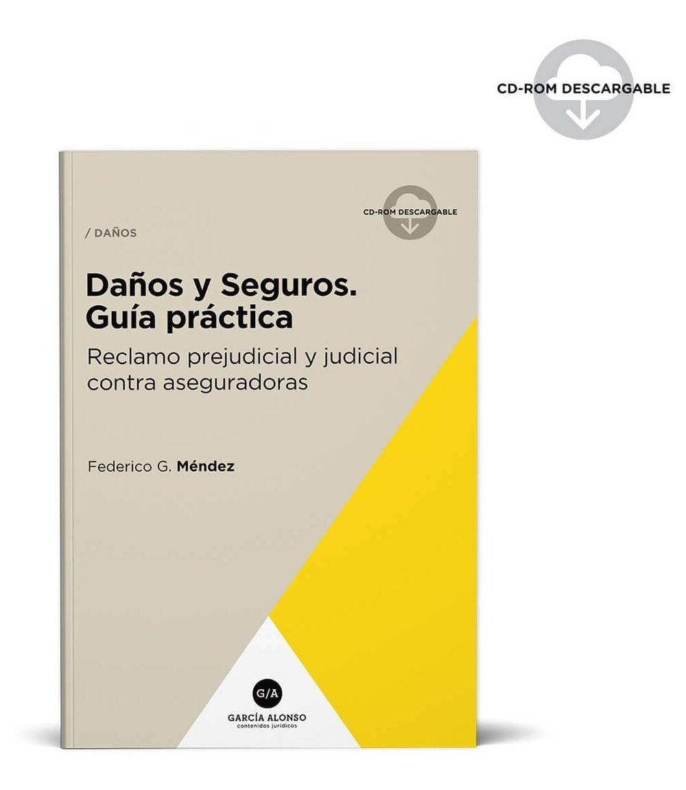 Daños Y Seguros Guia Practica - Federico Mendez
