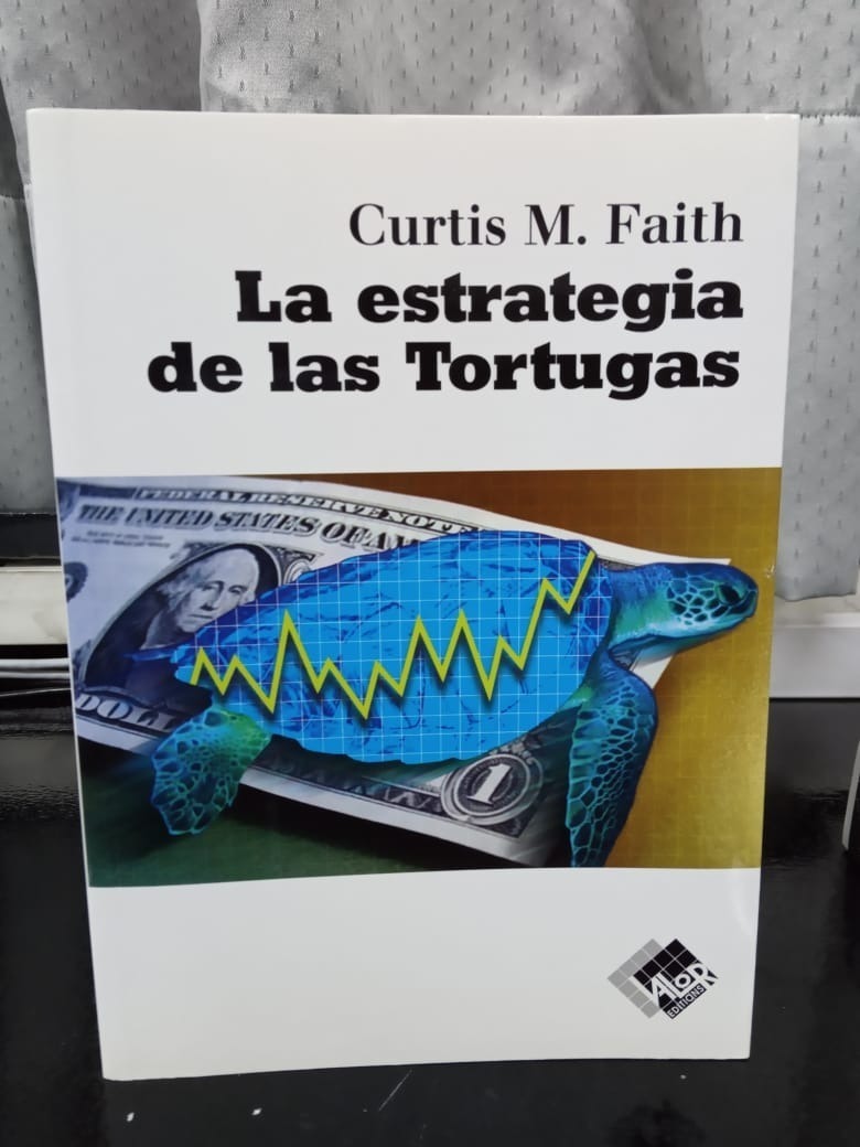 La Estrategia De Las Tortugas Curtis Faith
