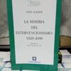 La Miseria Del Intervencionismo 1929-2008 Axel Kaiser