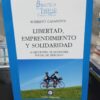 Libertad Emprendimiento Y Solidaridad
