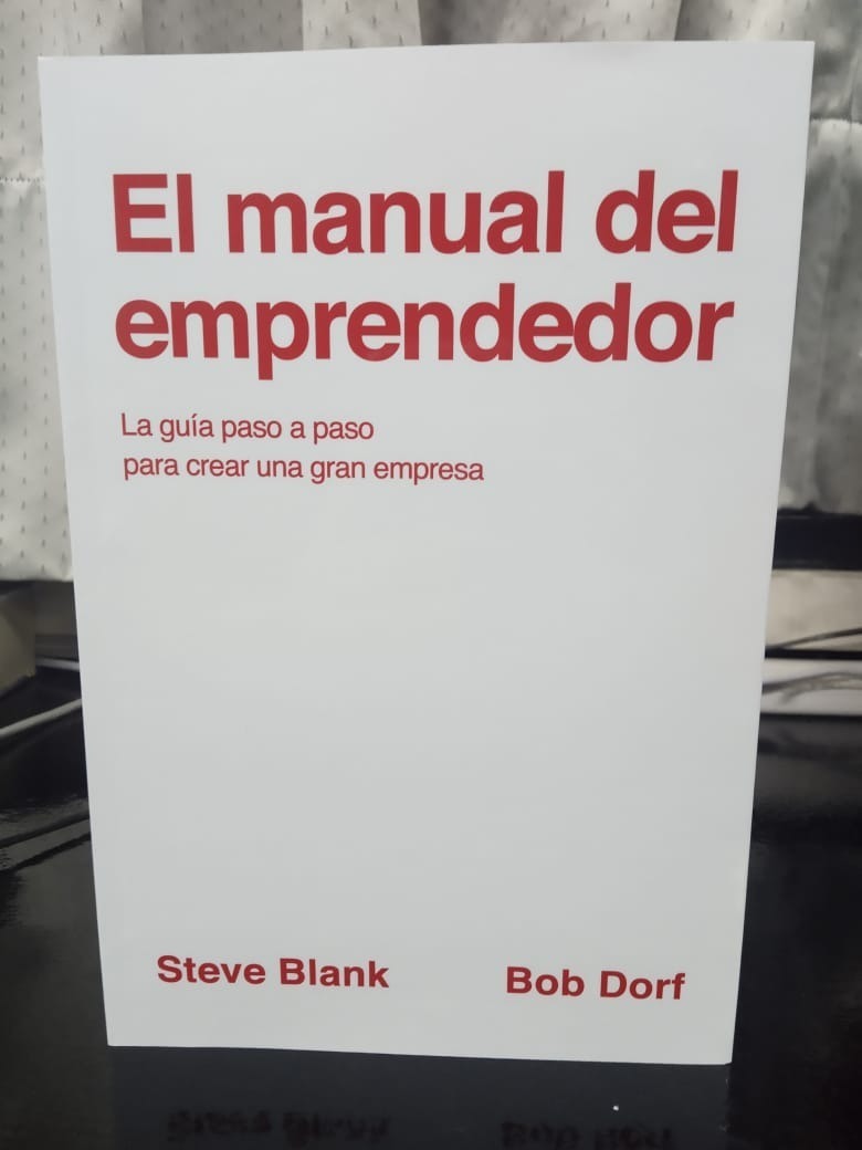 El Manual Del Emprendedor Steve Blank - Bob Dorf