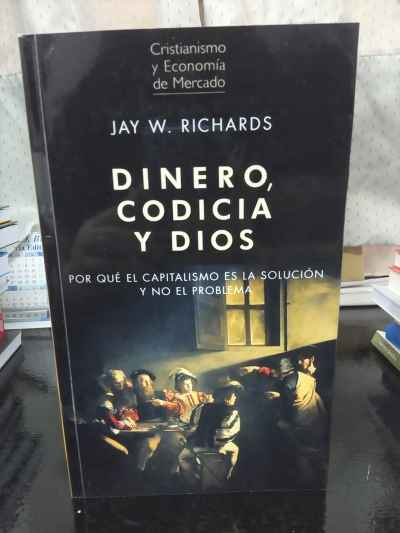 Dinero Codicia Y Dios