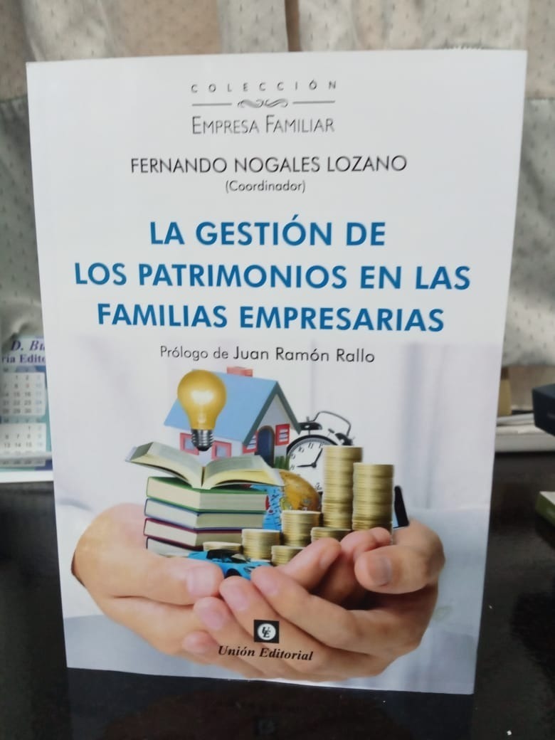 La Gestión De Los Patrimonios En Las Familias Empresarias