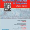 Asociaciones Sindicales De Trabajadores Ley N° 23551