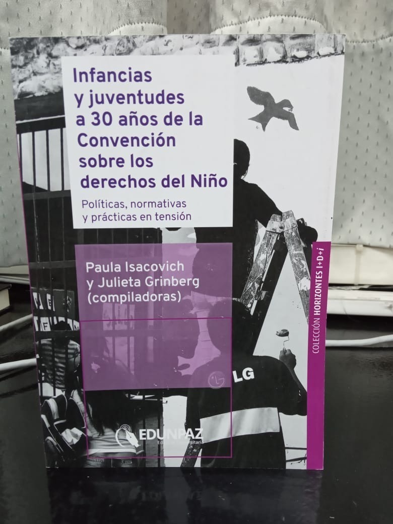 Infancias Y Juventudes A 30 Años De La Convencion