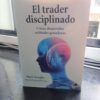 El Trader Disciplinado