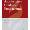 Asociaciones Civiles Y Fundaciones. - Daniel Roque Vítolo.