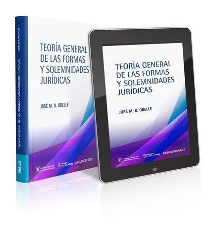 Teoria General De Las Formas Y Solemnidades Juridicas